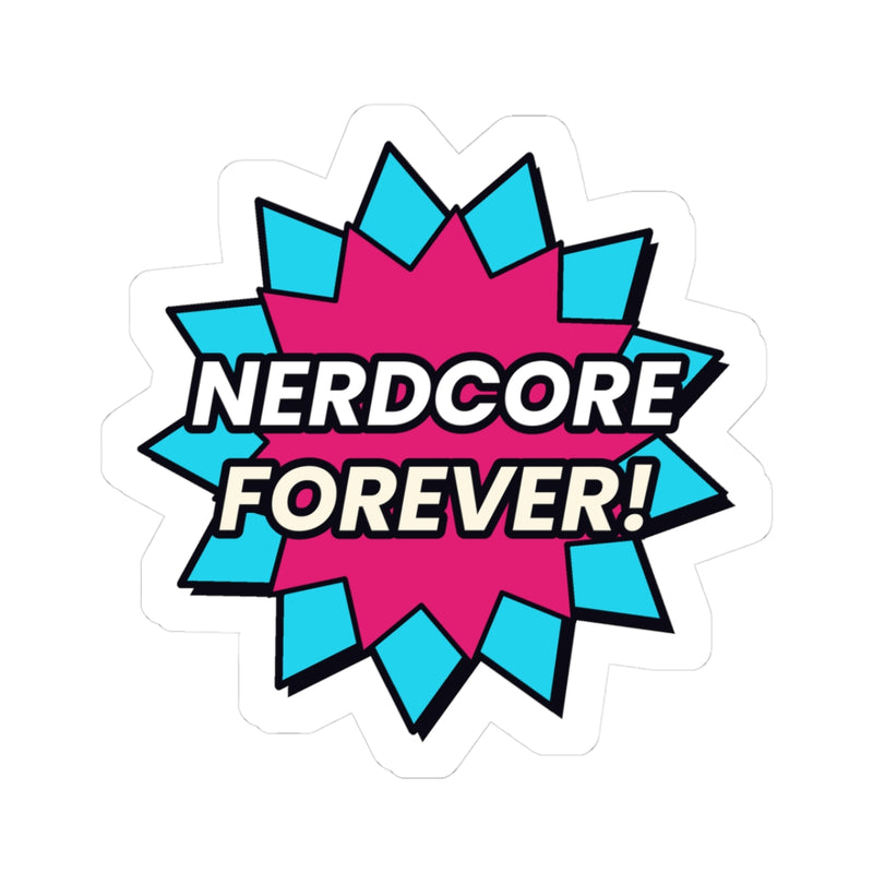 Indigophyre "Nerdcore Forever!" Sticker | Kiss-Cut Decal